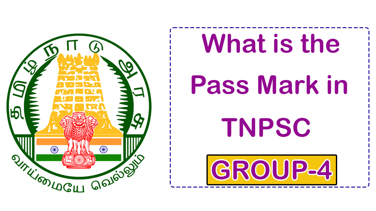 What is the Pass Mark in TNPSC GROUP 4